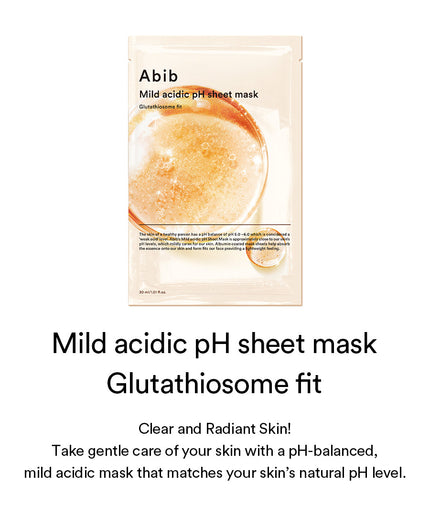 Abib Mild acidic pH sheet mask Glutathiosome fit (10pcs)